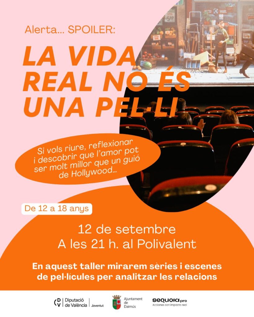 TALLER “LA VIDA REAL NO ÉS UNA PEL·LÍ”